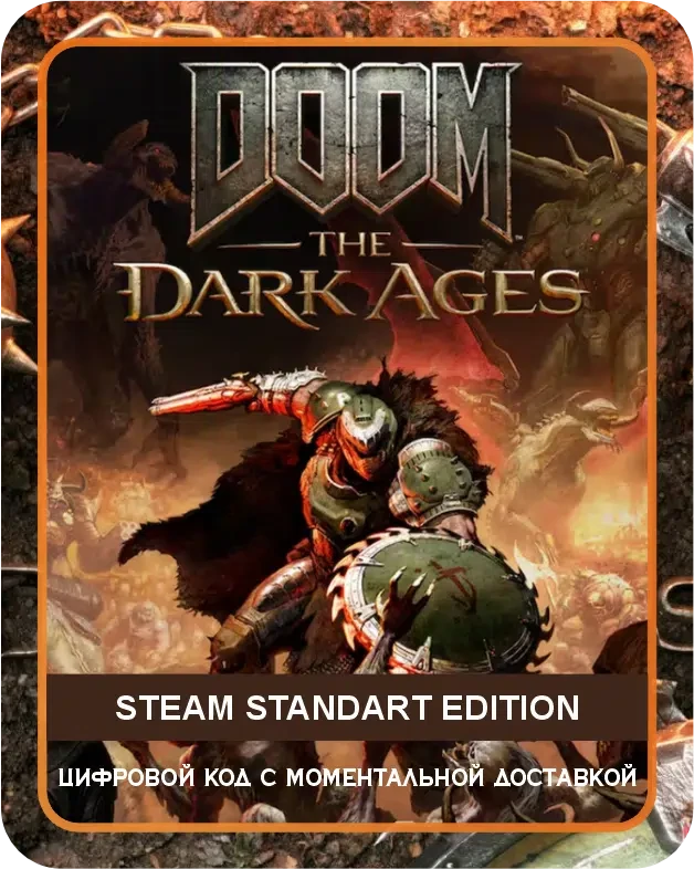Игра DOOM: The Dark Ages STEAM - STANDART EDITION / Цифровая версия / RU